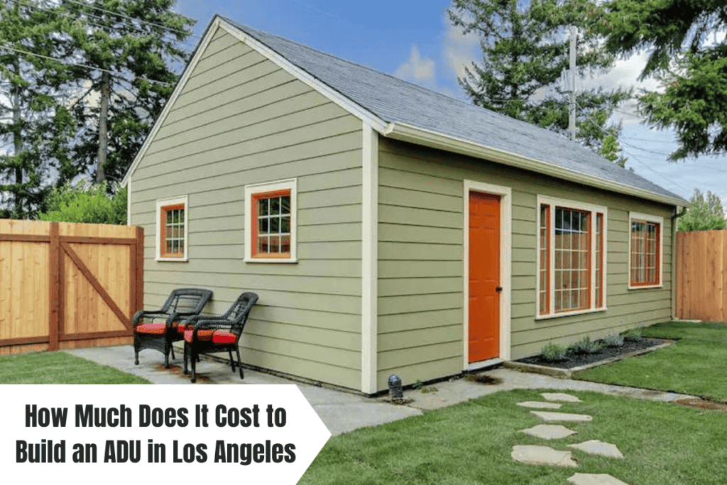 How Much Does It Cost to Build an ADU in Los Angeles? (2025 Pricing Guide)